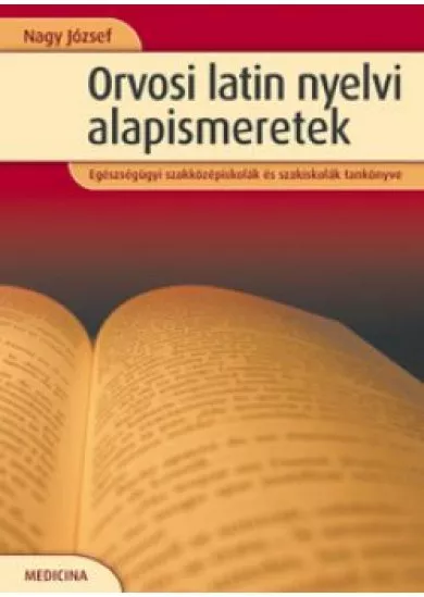 Orvosi latin nyelvi alapismeretek