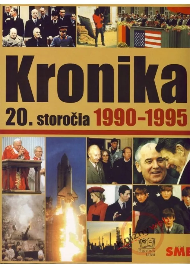 Kolektív - Kronika 20. storočia 1990-1995 - 10. zväzok