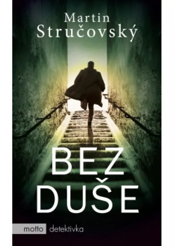 Martin Stručovský - Bez duše