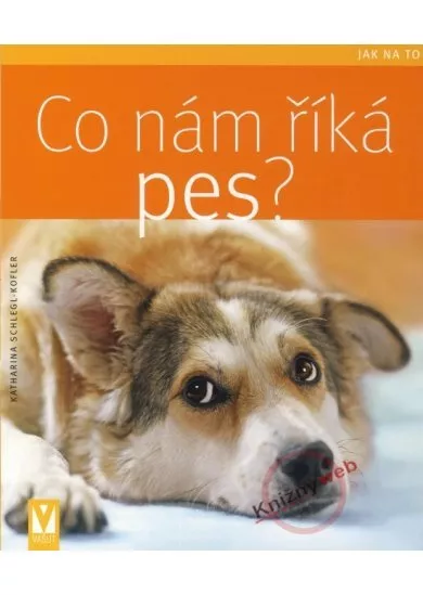 Co nám říká pes? - Jak na to