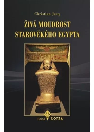 Živá moudrost starověkého Egypta