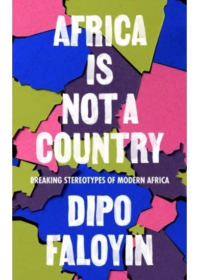 Africa Is Not A Country