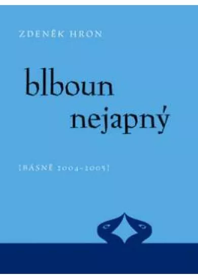 Blboun nejapný