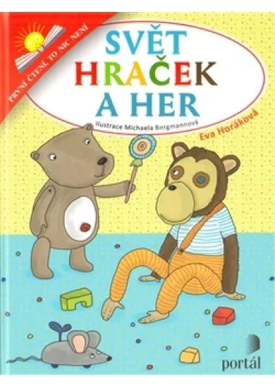Svět hraček a her - První čtení, to nic není - První čtení, to nic není