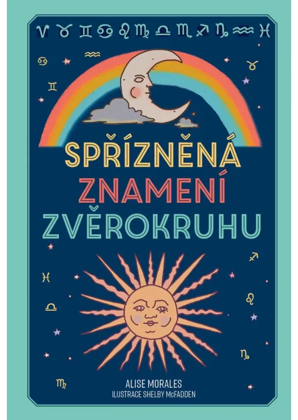 Alise Morales - Spřízněná znamení zvěrokruhu