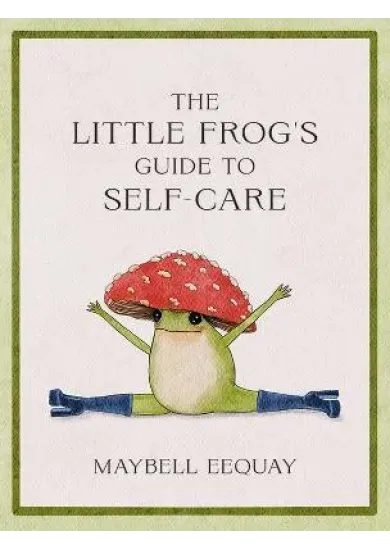 The Little Frog´s Guide to Self-Care