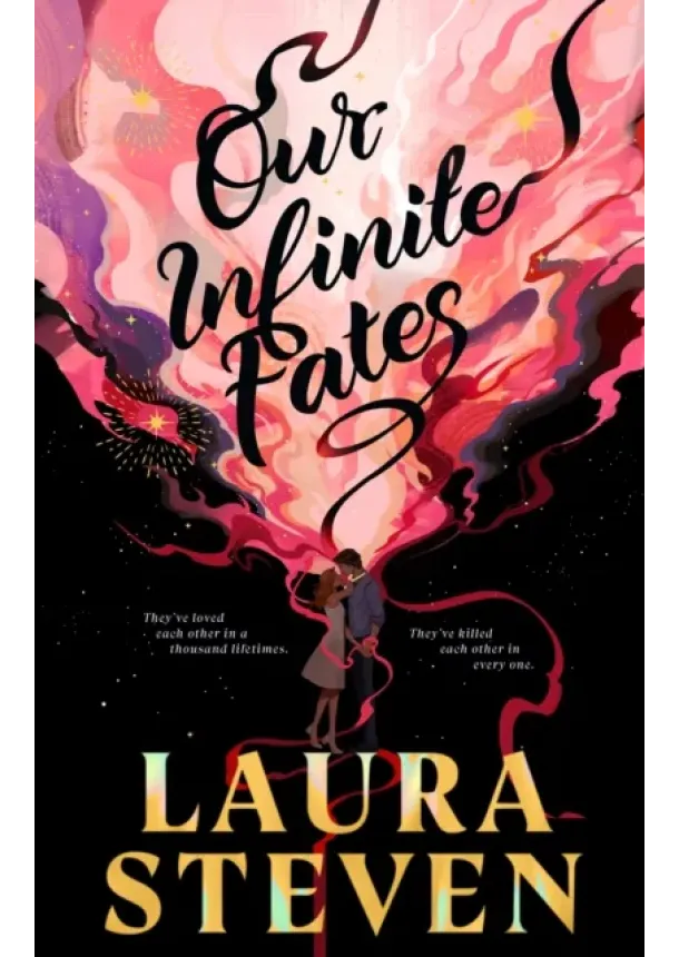 Laura Steven - Our Infinite Fates