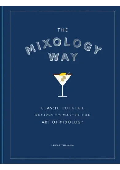 The Mixology Way