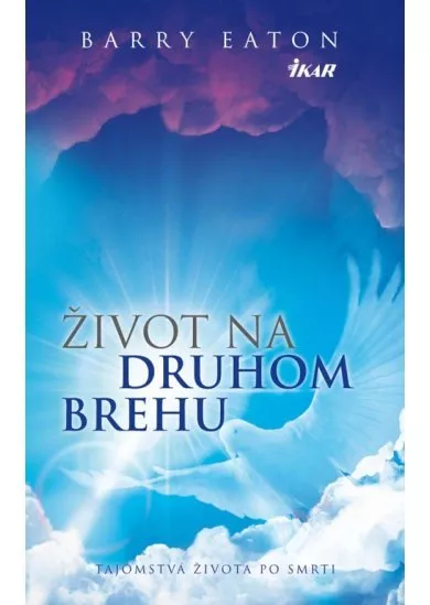 Život na druhom brehu