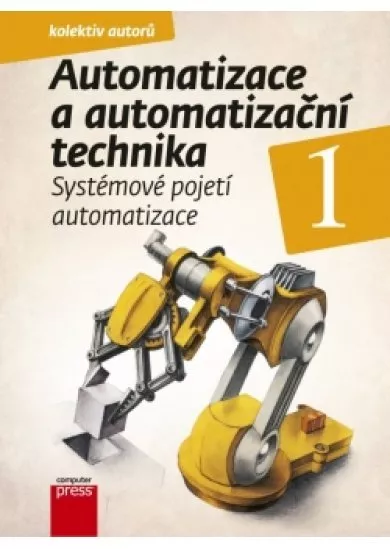 Automatizace a automatizační technika 1