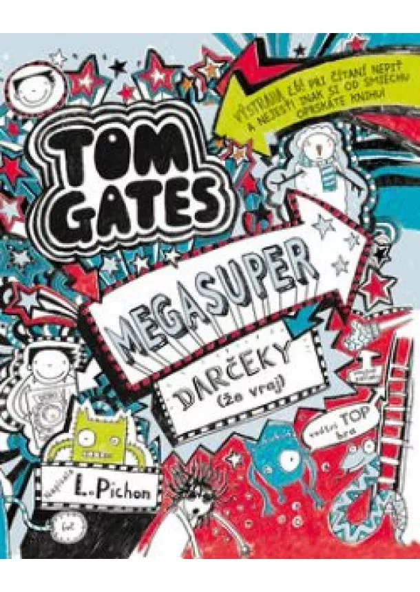 L. Pichon - Tom Gates 6 - Megasuper darčeky (že vraj). 