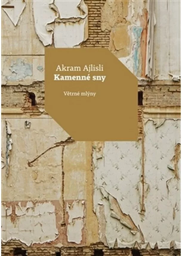 Akram Ajlisli - Kamenné sny