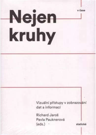 Nejen kruhy - Vizuální přístupy v zobrazování dat a informací