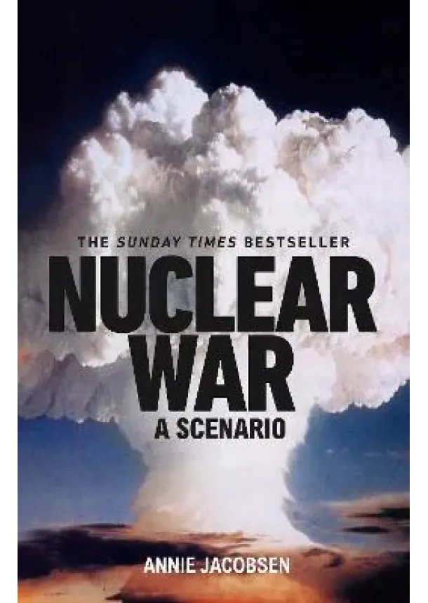 Nuclear War: A Scenario