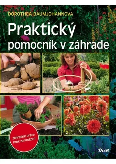 Praktický pomocník v záhrade