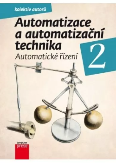 Automatizace a automatizační technika 2