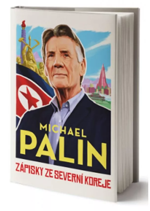Michael Palin - Zápisky ze Severní Koreje