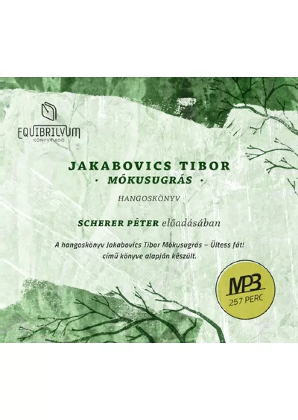 Jakabovics Tibor - Mókusugrás - Hangoskönyv
