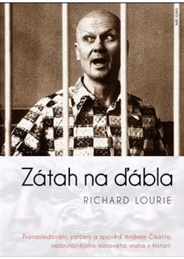 Richard Lourie - Zátah na ďábla