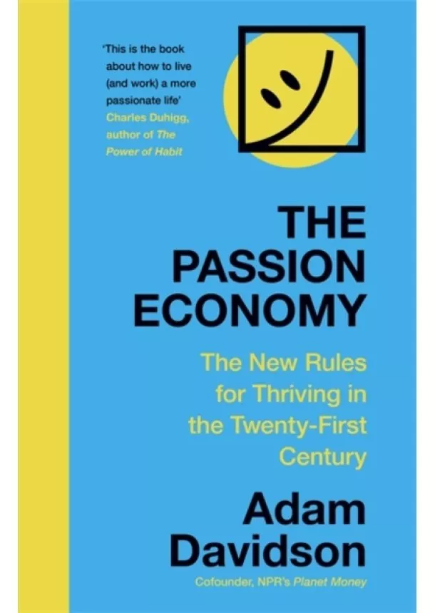 Adam Davidson - The Passion Economy