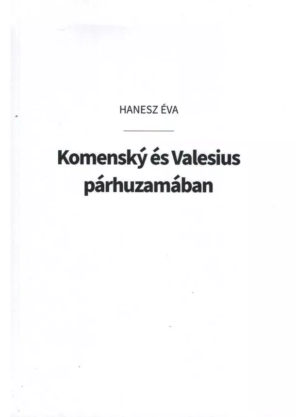 Hanesz Éva - Komenský és Valesius párhuzamában