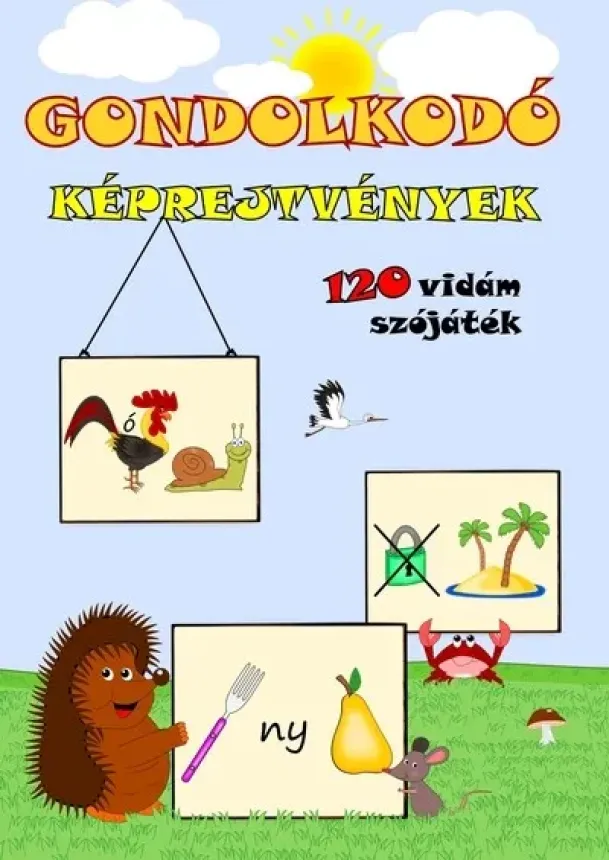 Simon József - Gondolkodó - Képrejtvények - 120 vidám képrejtvény