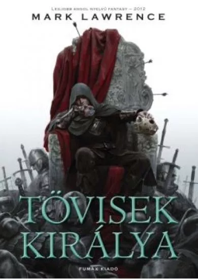 TÖVISEK KIRÁLYA