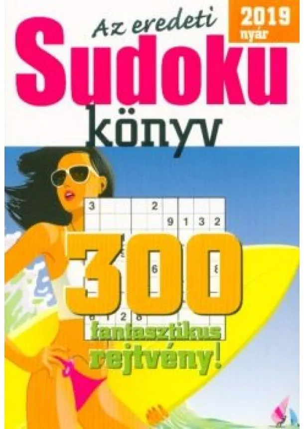 Rejtvénykönyv - Az eredeti Sudoku könyv - 300 fantasztikus rejtvény! /2019. nyár