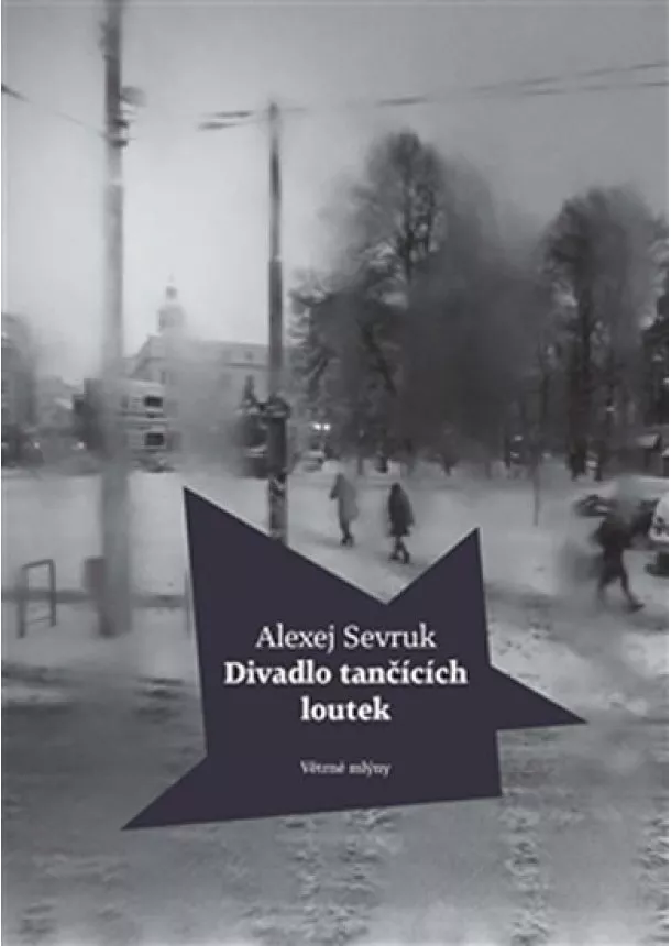 Alexej Sevruk - Divadlo tančících loutek