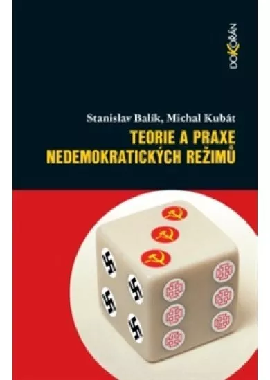 Teorie a praxe nedemokratických režimů