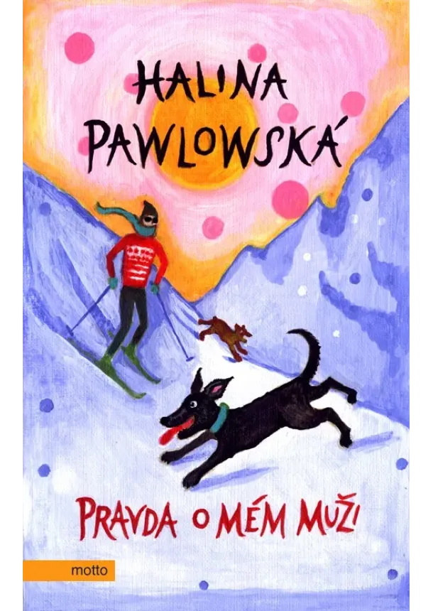 Halina Pawlowská - Pravda o mém muži