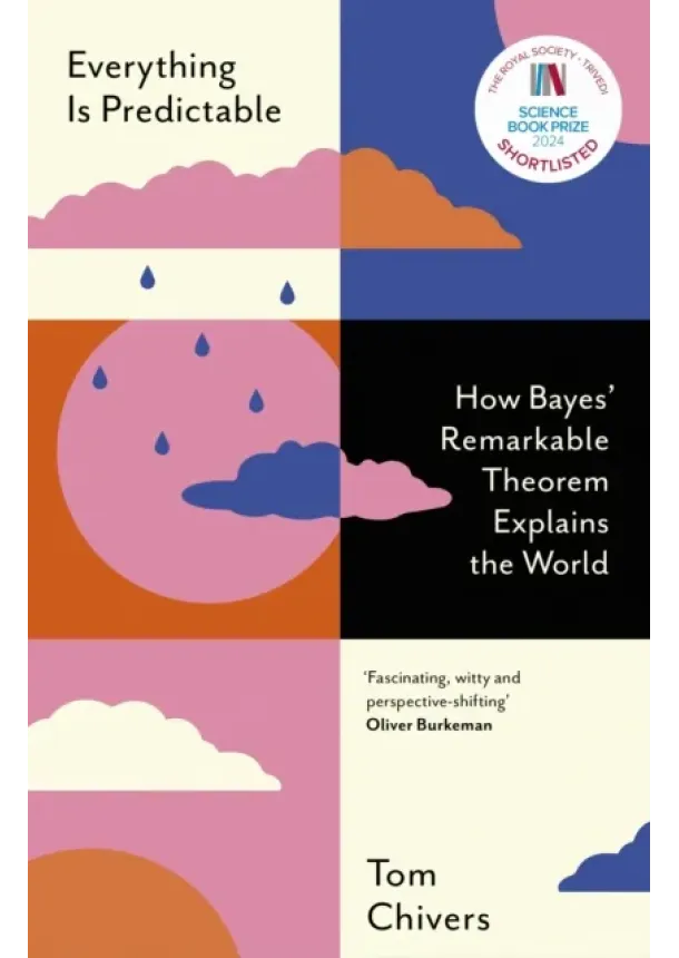 Tom Chivers - Everything Is Predictable