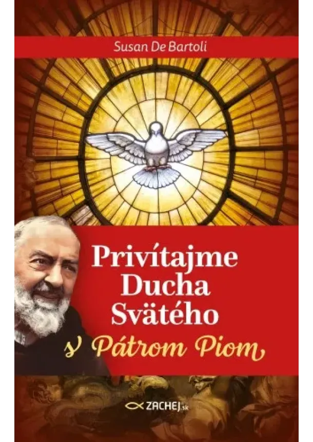 Susan De Bartoli - Privítajme Ducha Svätého s Pátrom Piom