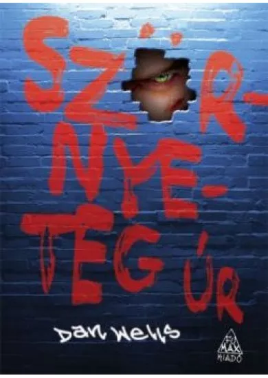 SZÖRNYETEG ÚR