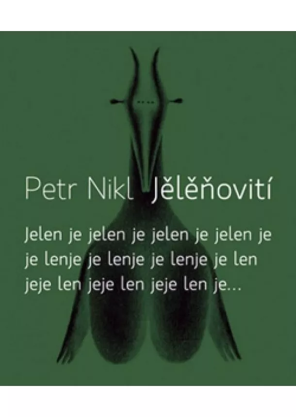 Petr Nikl - Jělěňovití + CD