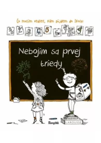 Nebojím sa prvej triedy