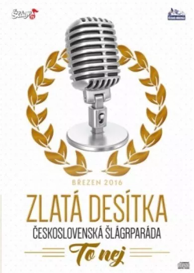 Zlatá Desítka - Březen 2016