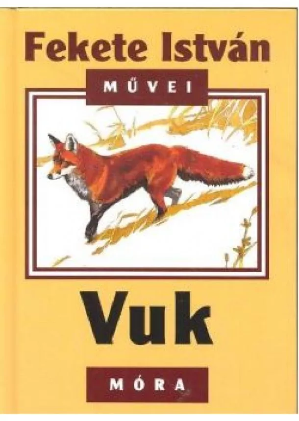 Fekete István - VUK (13. KIADÁS)