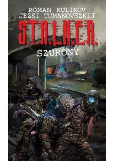 S.T.A.L.K.E.R. - Szurony