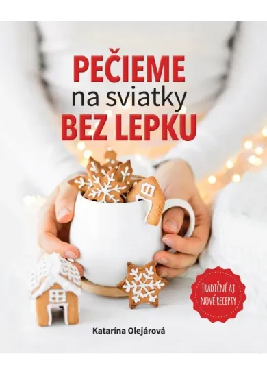 Pečieme na sviatky bez lepku