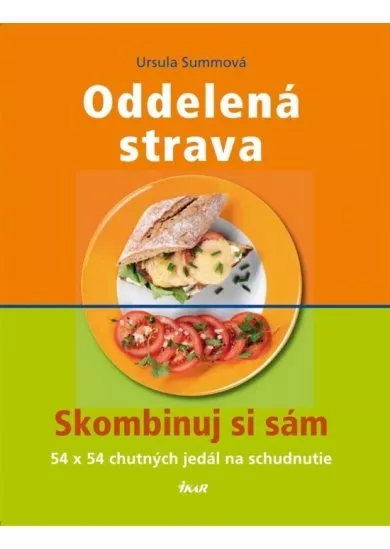 Oddelená strava - Skombinuj si sám