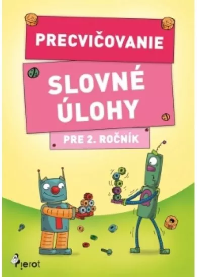 Precvičovanie – Slovné úlohy pre 2.ročník