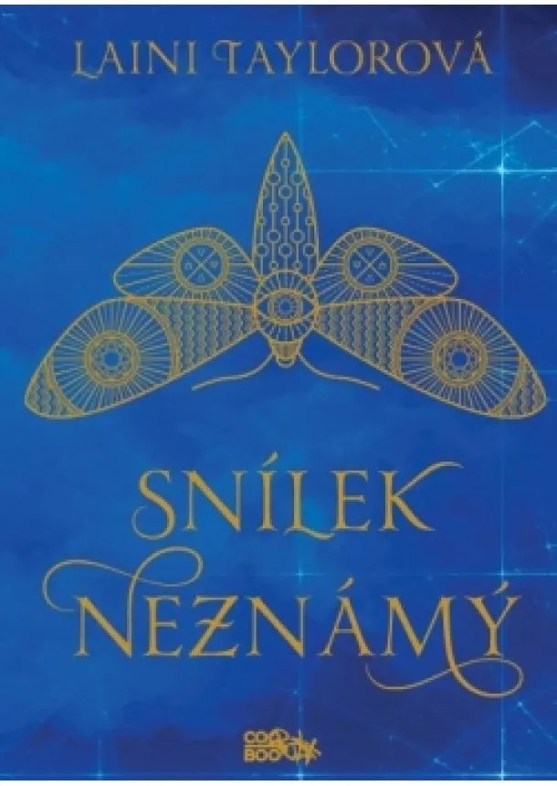 Laini Taylor - Snílek Neznámý