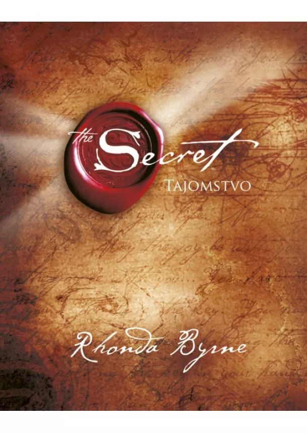 Rhonda Byrne - Tajomstvo - The Secret, 3. vydanie