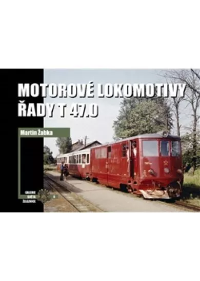 Motorové lokomotivy řady T 47.0