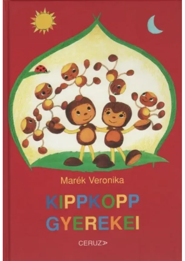 Marék Veronika - Kippkopp gyerekei (9. kiadás)