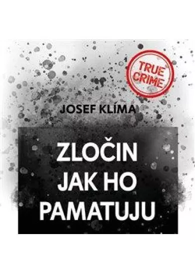 KROC VLADIMÍR  KLÍMA: ZLOČIN JAK HO PAMATUJU (MP3-CD)