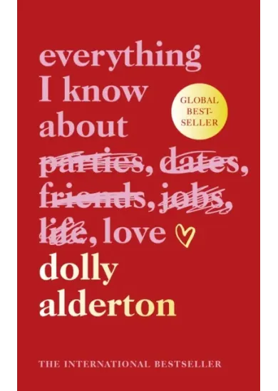 Everything I Know About Love