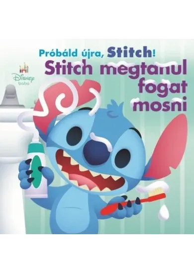 Próbáld újra, Stitch! - Stitch megtanul fogat mosni