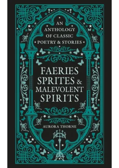 Faeries, Sprites & Malevolent Spirits